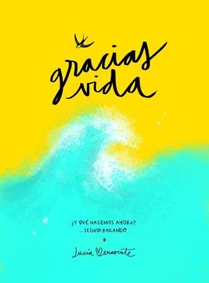 GRACIAS VIDA | 9788418820489 | BENAVENTE, LUCÍA | Llibreria L'Illa - Llibreria Online de Mollet - Comprar llibres online