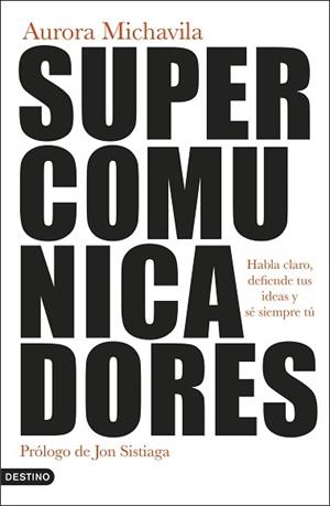 SUPERCOMUNICADORES | 9788423361304 | MICHAVILA, AURORA | Llibreria L'Illa - Llibreria Online de Mollet - Comprar llibres online