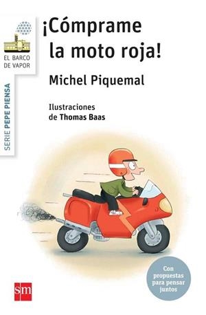 PEPE PIENSA... ¡CÓMPRAME LA MOT | 9788467579925 | PIQUEMAL, MICHEL | Llibreria L'Illa - Llibreria Online de Mollet - Comprar llibres online