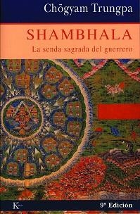 SHAMBHALA.LA SENDA SAGRADA DEL GUERRERO | 9788472452824 | TRUNGPA | Llibreria L'Illa - Llibreria Online de Mollet - Comprar llibres online