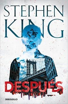 DESPUÉS | 9788466358743 | KING, STEPHEN | Llibreria L'Illa - Llibreria Online de Mollet - Comprar llibres online