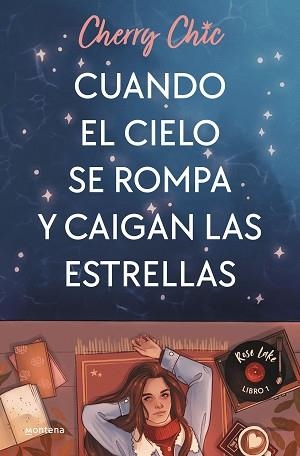CUANDO EL CIELO SE ROMPA Y CAIGAN LAS ESTRELLAS | 9788419085597 | CHERRY CHIC, | Llibreria L'Illa - Llibreria Online de Mollet - Comprar llibres online