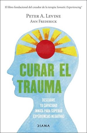 CURAR EL TRAUMA | 9788411190077 | LEVINE, PETER A. | Llibreria L'Illa - Llibreria Online de Mollet - Comprar llibres online