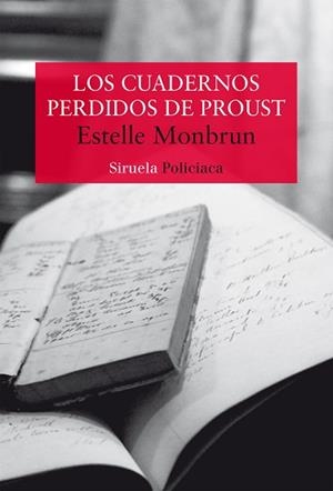 CUADERNOS PERDIDOS DE PROUST, LOS | 9788419207487 | MONBRUN, ESTELLE | Llibreria L'Illa - Llibreria Online de Mollet - Comprar llibres online