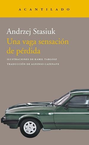VAGA SENSACIÓN DE PÉRDIDA, UNA | 9788419036049 | STASIUK, ANDRZEJ | Llibreria L'Illa - Llibreria Online de Mollet - Comprar llibres online