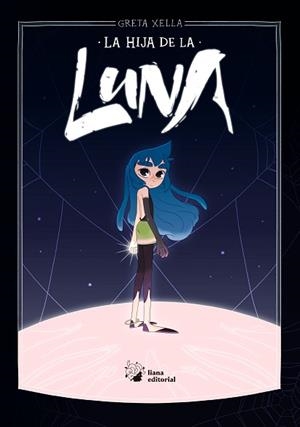 HIJA DE LA LUNA, LA | 9788412358766 | XELLA, GRETA | Llibreria L'Illa - Llibreria Online de Mollet - Comprar llibres online