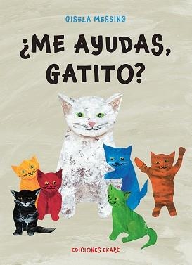ME AYUDAS GATITO? | 9788412372892 | Llibreria L'Illa - Llibreria Online de Mollet - Comprar llibres online