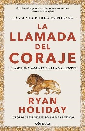 LLAMADA DEL CORAJE (LAS 4 VIRTUDES ESTOICAS 1) | 9788416883974 | HOLIDAY, RYAN | Llibreria L'Illa - Llibreria Online de Mollet - Comprar llibres online