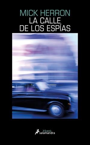 CALLE DE LOS ESPÍAS (SERIE JACKSON LAMB 4) | 9788418681202 | HERRON, MICK | Llibreria L'Illa - Llibreria Online de Mollet - Comprar llibres online