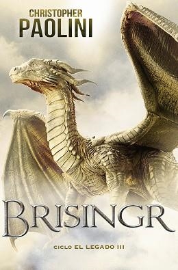 BRISINGR (CICLO EL LEGADO 3) | 9788418850448 | PAOLINI, CHRISTOPHER | Llibreria L'Illa - Llibreria Online de Mollet - Comprar llibres online