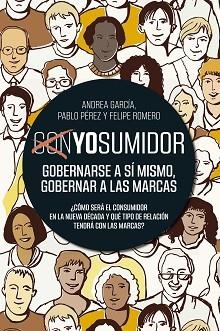 YOSUMIDOR | 9788498755251 | GARCÍA, PABLO PÉREZ Y FELIPE ROMERO, ANDREA | Llibreria L'Illa - Llibreria Online de Mollet - Comprar llibres online