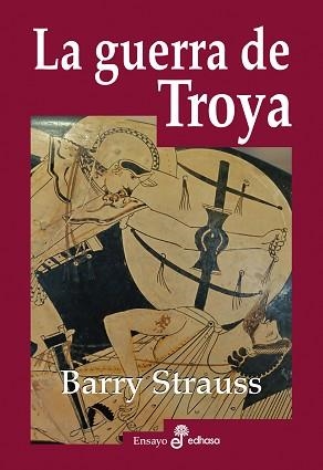 GUERRA DE TROYA, LA | 9788435027410 | STRAUSS, BARRY | Llibreria L'Illa - Llibreria Online de Mollet - Comprar llibres online