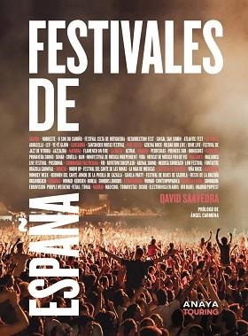 FESTIVALES DE ESPAÑA | 9788491584919 | SAAVEDRA VÁZQUEZ, DAVID | Llibreria L'Illa - Llibreria Online de Mollet - Comprar llibres online
