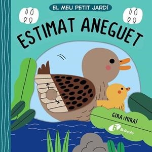 MEU PETIT JARDÍ. ESTIMAT ANEGUET | 9788413491516 | VARIOS AUTORES