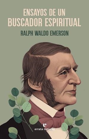 ENSAYOS DE UN BUSCADOR ESPIRITUAL | 9788417800581 | EMERSON, RALPH WALDO | Llibreria L'Illa - Llibreria Online de Mollet - Comprar llibres online