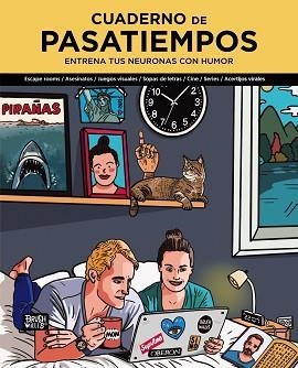 CUADERNO DE PASATIEMPOS. ENTRENA TUS NEURONAS CON HUMOR | 9788441545588 | WILLIS, BRUSH | Llibreria L'Illa - Llibreria Online de Mollet - Comprar llibres online