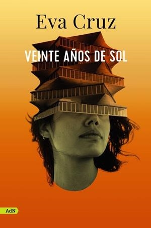 VEINTE AÑOS DE SOL  | 9788413627625 | CRUZ, EVA | Llibreria L'Illa - Llibreria Online de Mollet - Comprar llibres online