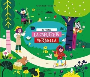 SI FOSSIS LA CAPUTXETA VERMELLA | 9788418182716 | SAUDO, CORALIE | Llibreria L'Illa - Llibreria Online de Mollet - Comprar llibres online