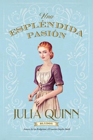 ESPLENDIDA PASION (BLYDON 1) | 9788417421458 | QUINN, JULIA | Llibreria L'Illa - Llibreria Online de Mollet - Comprar llibres online