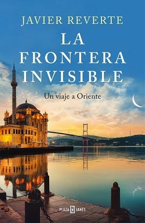FRONTERA INVISIBLE, LA | 9788401027345 | REVERTE, JAVIER | Llibreria L'Illa - Llibreria Online de Mollet - Comprar llibres online