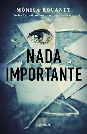 NADA IMPORTANTE | 9788418557897 | ROUANET, MÓNICA | Llibreria L'Illa - Llibreria Online de Mollet - Comprar llibres online