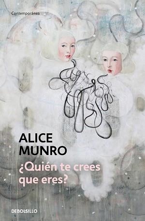 QUIEN TE CREES QUE ERES? | 9788466360418 | MUNRO, ALICE | Llibreria L'Illa - Llibreria Online de Mollet - Comprar llibres online