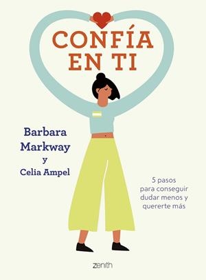 CONFÍA EN TI | 9788408256137 | MARKWAY, BARBARA/AMPEL, CELIA | Llibreria L'Illa - Llibreria Online de Mollet - Comprar llibres online