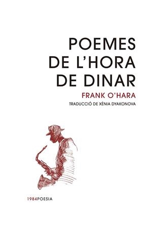 POEMES DE L'HORA DE DINAR | 9788418858154 | O'HARA, FRANK | Llibreria L'Illa - Llibreria Online de Mollet - Comprar llibres online