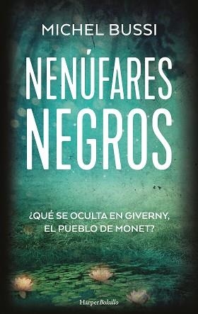 NENÚFARES NEGROS | 9788418623455 | BUSSI, MICHEL | Llibreria L'Illa - Llibreria Online de Mollet - Comprar llibres online