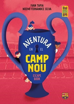 AVENTURA EN EL CAMP NOU | 9788418820533 | TAPIA, IVAN/FERNÁNDEZ SELVA, NOEMÍ | Llibreria L'Illa - Llibreria Online de Mollet - Comprar llibres online