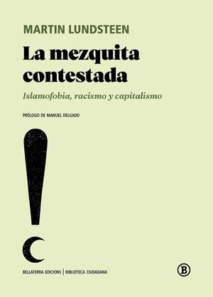 MEZQUITA CONTESTADA, LA | 9788419160041 | LUNDSTEEN, MARTIN | Llibreria L'Illa - Llibreria Online de Mollet - Comprar llibres online