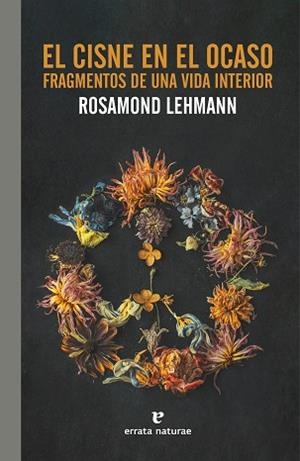 CISNE EN EL OCASO, EL | 9788419158048 | LEHMANN, ROSAMOND | Llibreria L'Illa - Llibreria Online de Mollet - Comprar llibres online