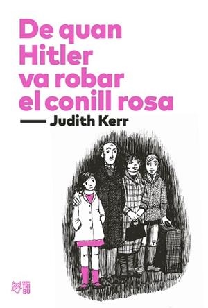 DE QUAN HITLER VA ROBAR EL CONILL ROSA | 9788412438277 | KERR, JUDITH | Llibreria L'Illa - Llibreria Online de Mollet - Comprar llibres online
