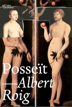 POSSEÏT | 9788412508680 | ROIG ANTÓ, ALBERT | Llibreria L'Illa - Llibreria Online de Mollet - Comprar llibres online