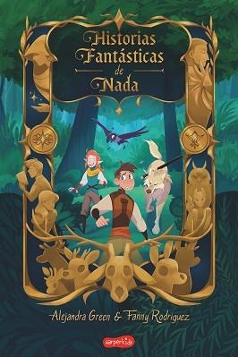 HISTORIAS FANTÁSTICAS DE NADA | 9788418279881 | GREEN, ALEJANDRA | Llibreria L'Illa - Llibreria Online de Mollet - Comprar llibres online