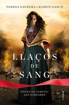 LLAÇOS DE SANG | 9788466429115 | SAGRERA BASSA, TERESA/GASCH POU, RAMON | Llibreria L'Illa - Llibreria Online de Mollet - Comprar llibres online