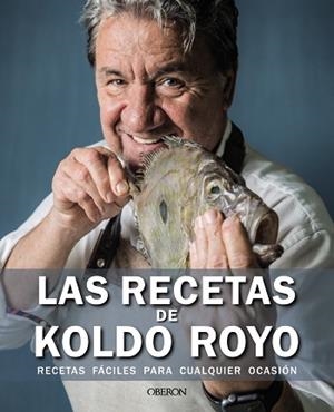 RECETAS DE KOLDO ROYO, LAS | 9788441545908 | ROYO, KOLDO | Llibreria L'Illa - Llibreria Online de Mollet - Comprar llibres online