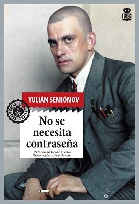 NO SE NECESITA CONTRASEÑA | 9788418918117 | SEMIÓNOV, YULIÁN | Llibreria L'Illa - Llibreria Online de Mollet - Comprar llibres online