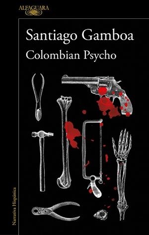 COLOMBIAN PSYCHO | 9788420461380 | GAMBOA, SANTIAGO | Llibreria L'Illa - Llibreria Online de Mollet - Comprar llibres online