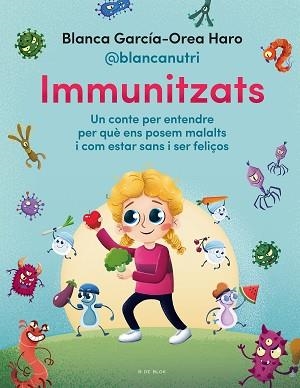 IMMUNITZATS | 9788418688713 | GARCÍA-OREA HARO, BLANCA | Llibreria L'Illa - Llibreria Online de Mollet - Comprar llibres online