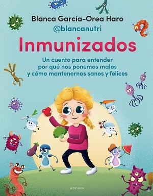 INMUNIZADOS | 9788418688706 | GARCÍA-OREA HARO, BLANCA | Llibreria L'Illa - Llibreria Online de Mollet - Comprar llibres online