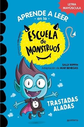 APRENDER A LEER EN LA ESCUELA DE MONSTRUOS 6 - TRASTADAS ALADAS | 9788418949319 | RIPPIN, SALLY/BENEGAS, MAR | Llibreria L'Illa - Llibreria Online de Mollet - Comprar llibres online