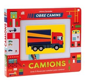 CAMIONS. OBRE CAMINS | 9788491018612 | DYRANDER, JOHNNY | Llibreria L'Illa - Llibreria Online de Mollet - Comprar llibres online
