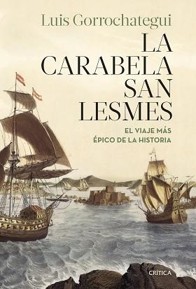 CARABELA SAN LESMES, LA | 9788491994206 | GORROCHATEGUI, LUIS | Llibreria L'Illa - Llibreria Online de Mollet - Comprar llibres online
