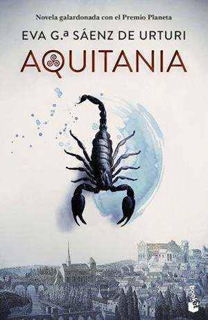 AQUITANIA | 9788408258612 | GARCÍA SÁENZ DE URTURI, EVA | Llibreria L'Illa - Llibreria Online de Mollet - Comprar llibres online