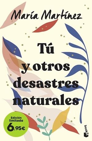 TÚ Y OTROS DESASTRES NATURALES | 9788408258834 | MARTÍNEZ, MARÍA | Llibreria L'Illa - Llibreria Online de Mollet - Comprar llibres online