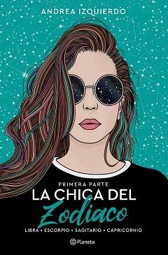 CHICA DEL ZODIACO, LA | 9788408258919 | IZQUIERDO, ANDREA | Llibreria L'Illa - Llibreria Online de Mollet - Comprar llibres online