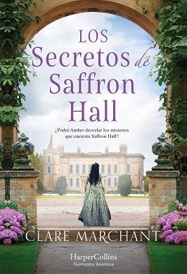 SECRETOS DE SAFFRON HALL, LOS | 9788491397533 | MARCHANT, CLARE | Llibreria L'Illa - Llibreria Online de Mollet - Comprar llibres online