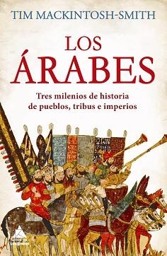 ÁRABES, LOS | 9788418217586 | MACKINTOSH-SMITH, TIM | Llibreria L'Illa - Llibreria Online de Mollet - Comprar llibres online