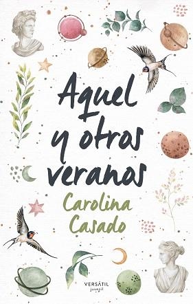 AQUEL Y OTROS VERANOS | 9788418883286 | CASADO, CAROLINA | Llibreria L'Illa - Llibreria Online de Mollet - Comprar llibres online